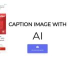CaptionImage   - Let AI Caption your image